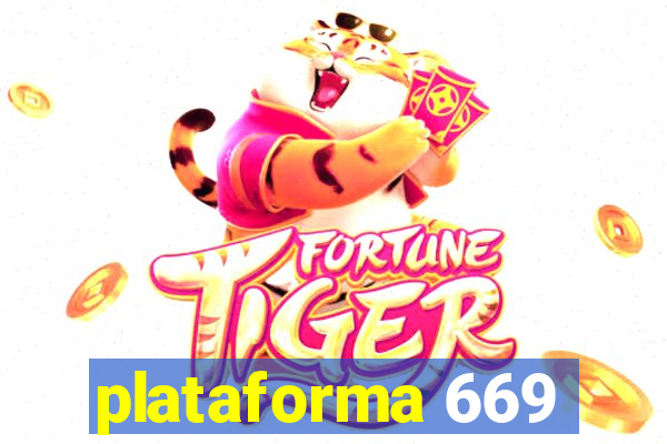 plataforma 669